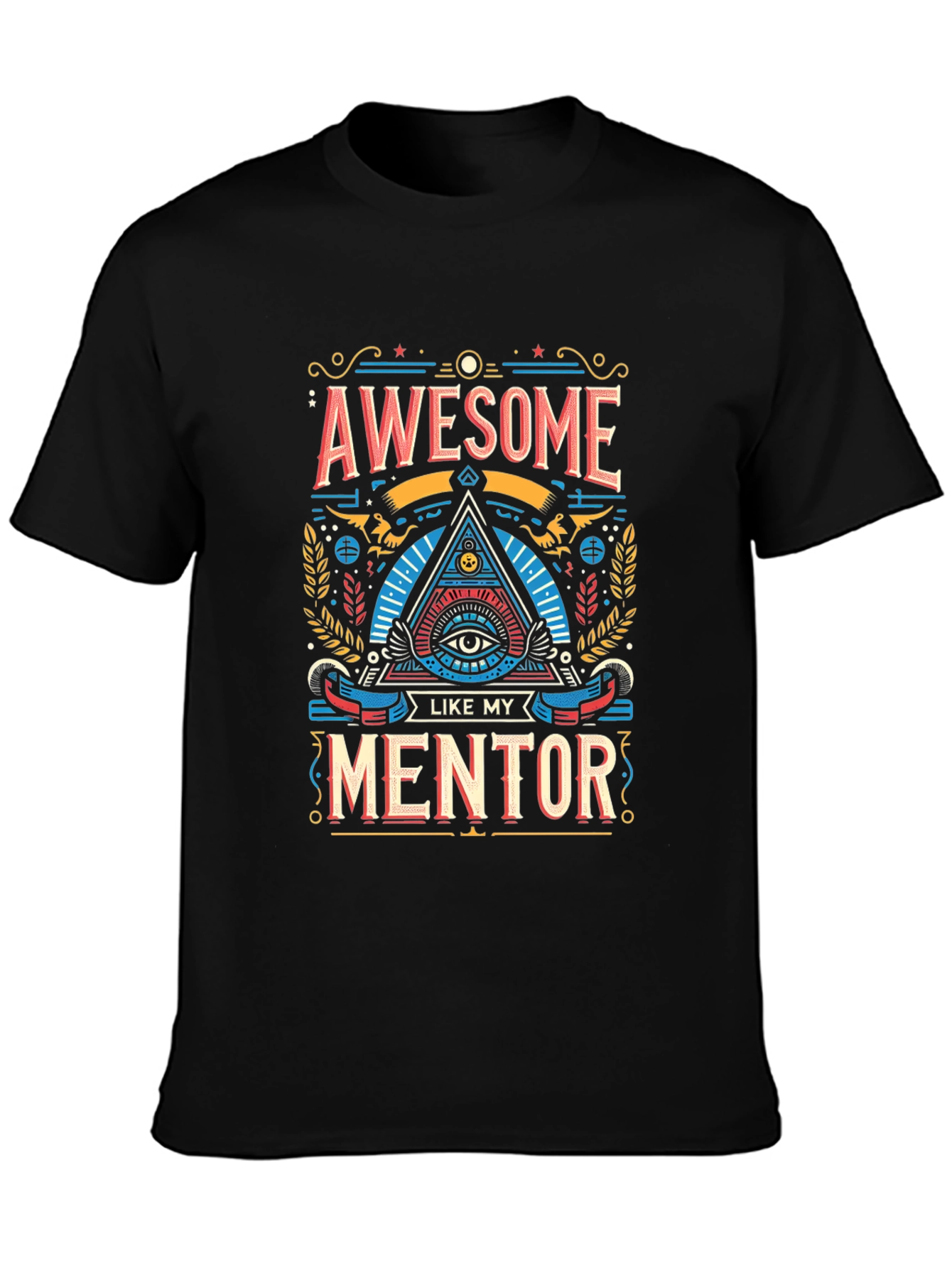 Awesome Like My Mentor Graphic T-Shirt