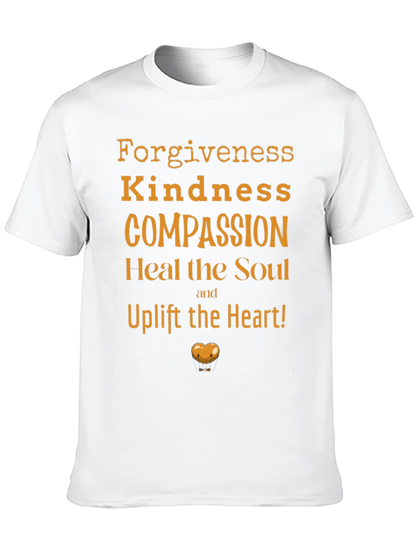 Kindness Compassion T-Shirt - Uplift Your Heart!