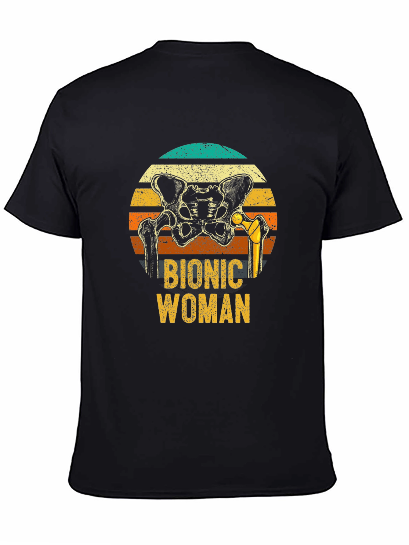 Bionic Woman Graphic T-Shirt - Hip Replacement Tee